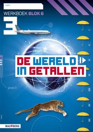 Wereld in getallen, Werkboek blok 6 groep 3